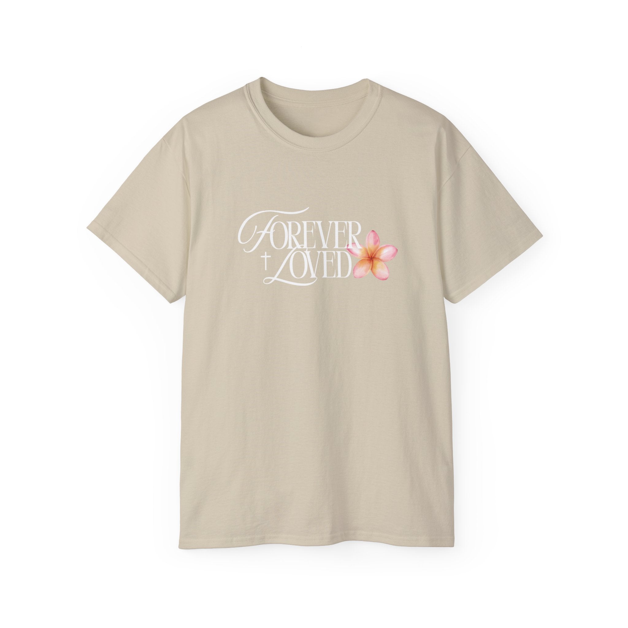 Forever Loved Tee