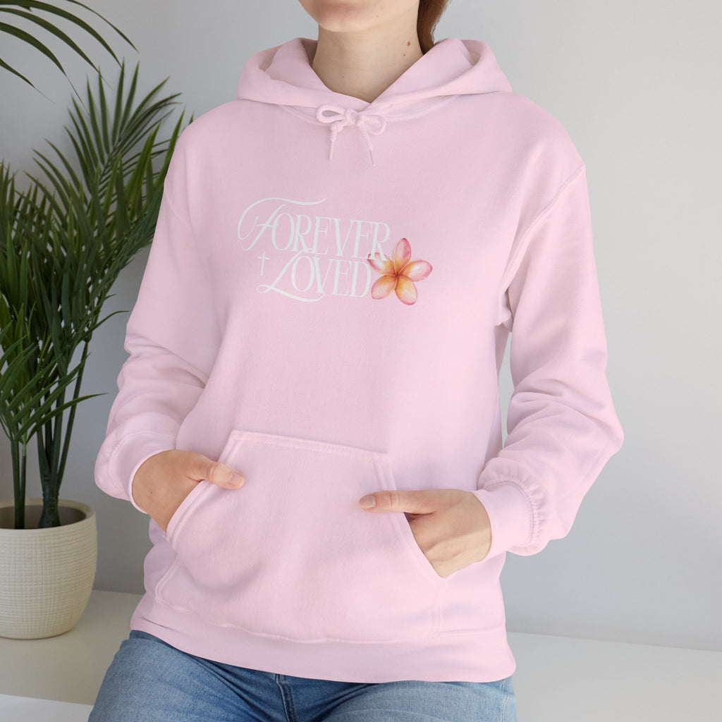 Forever Loved Hoodie