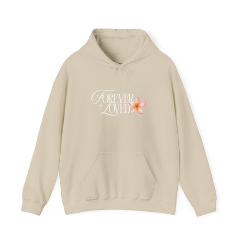 Forever Loved Hoodie