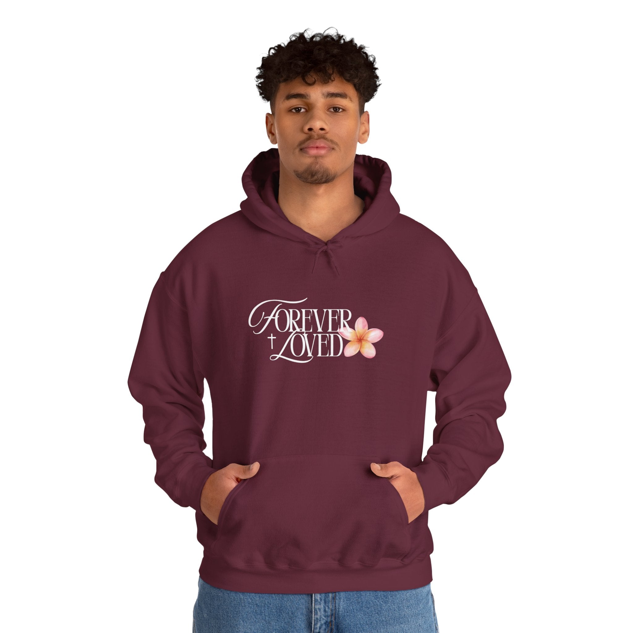Forever Loved Hoodie