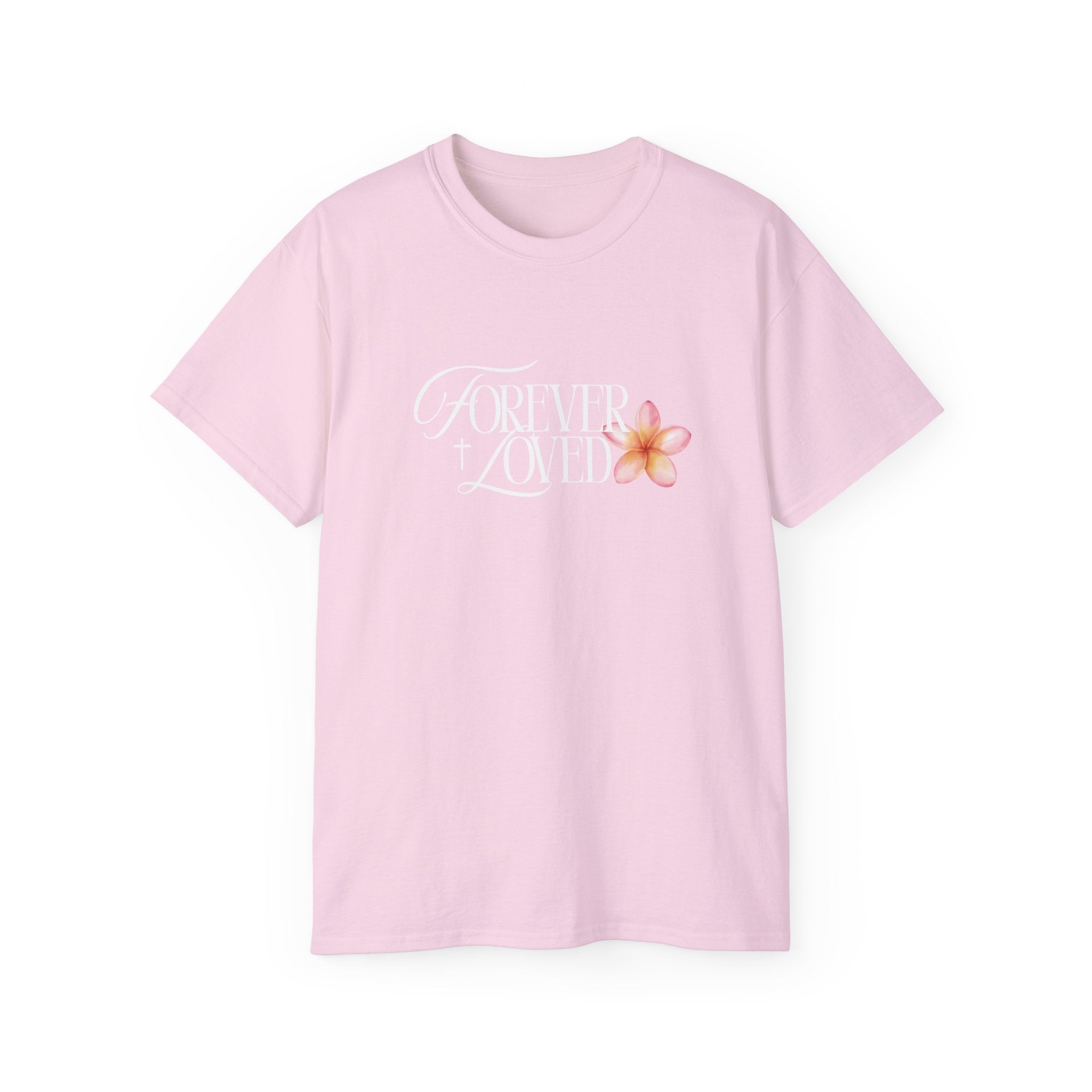Forever Loved Tee