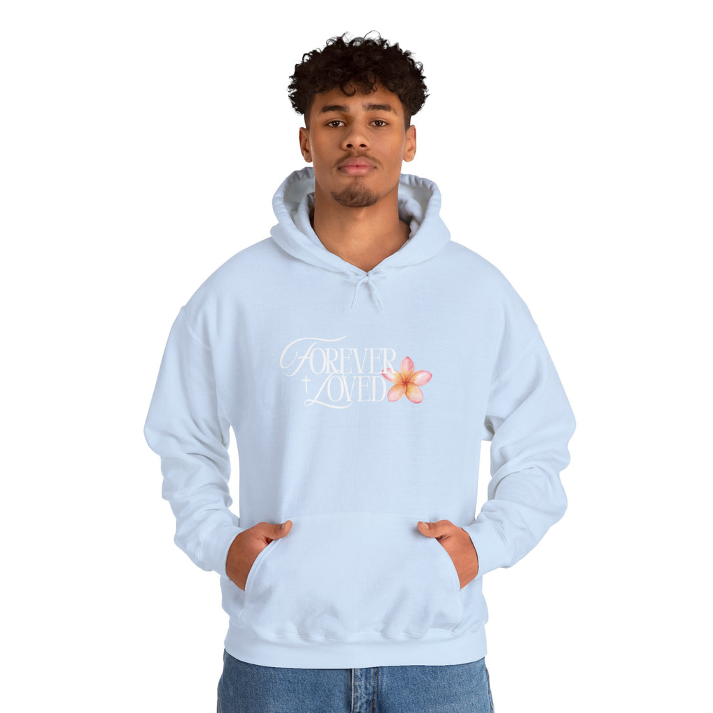 Forever Loved Hoodie