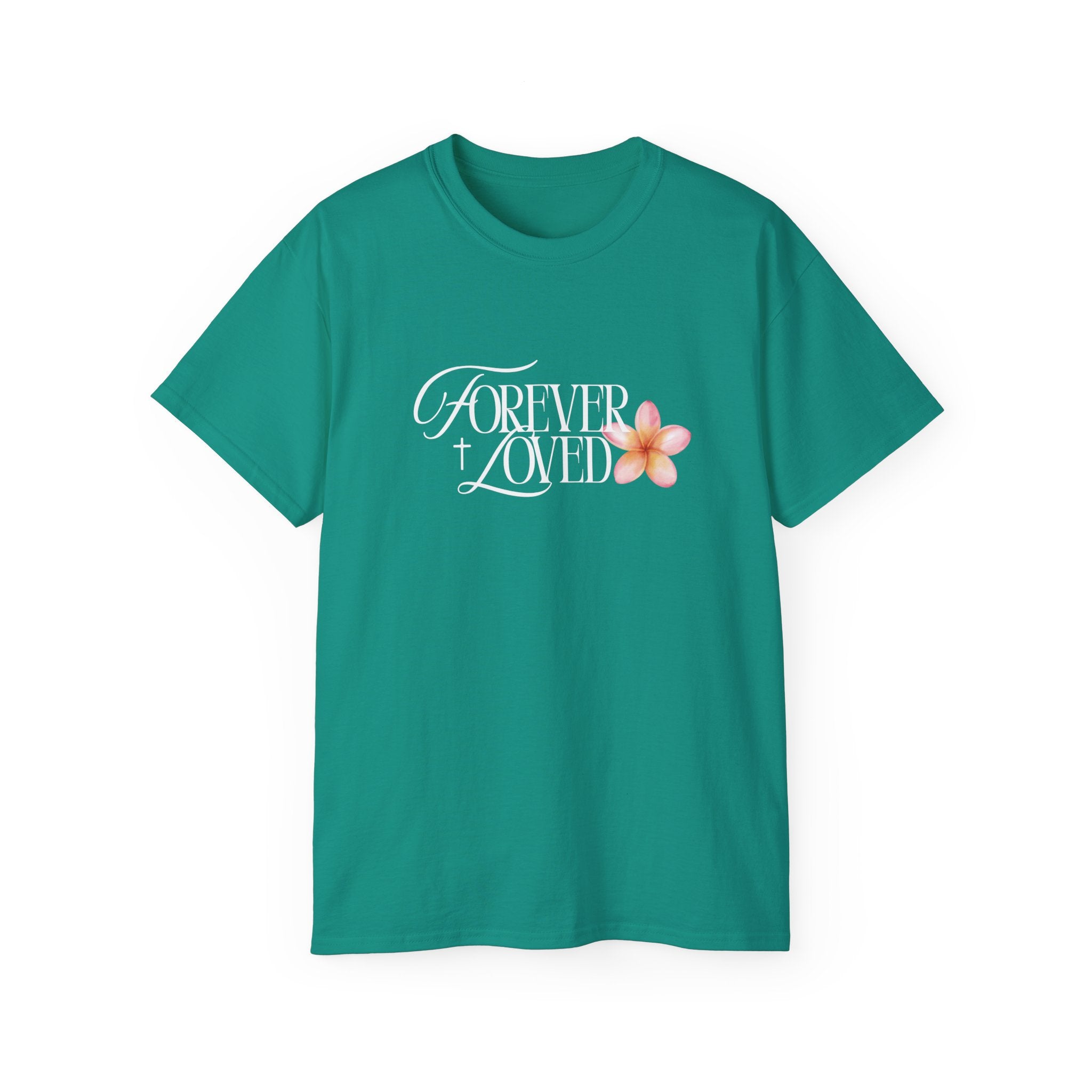 Forever Loved Tee