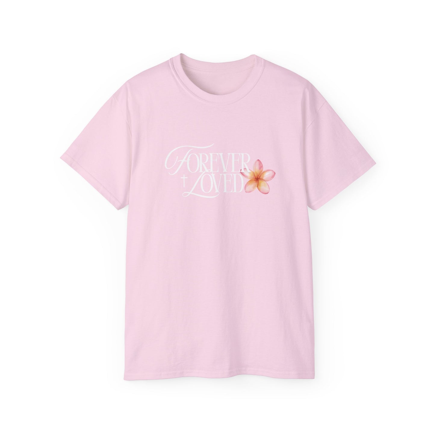 Forever Loved Tee