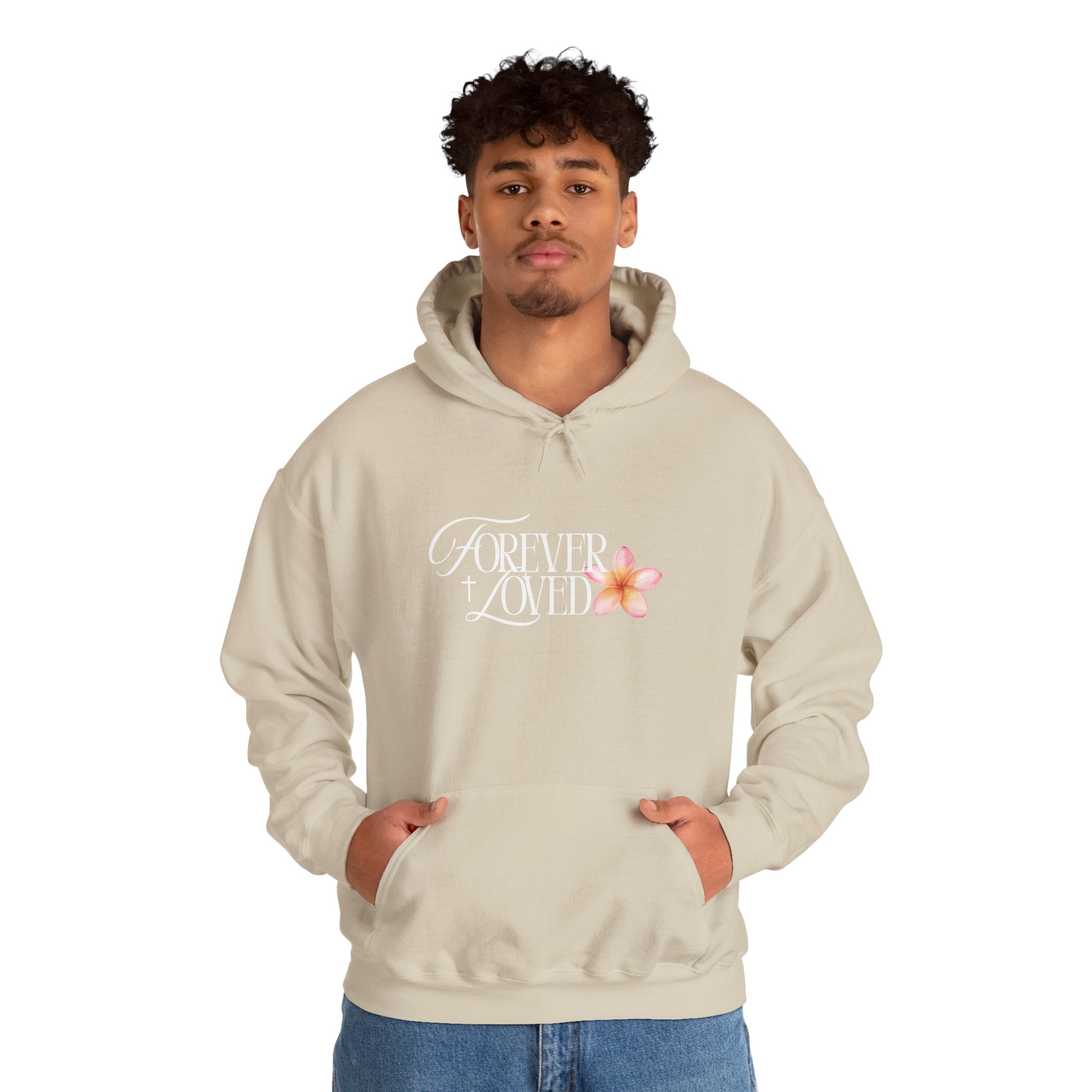 Forever Loved Hoodie