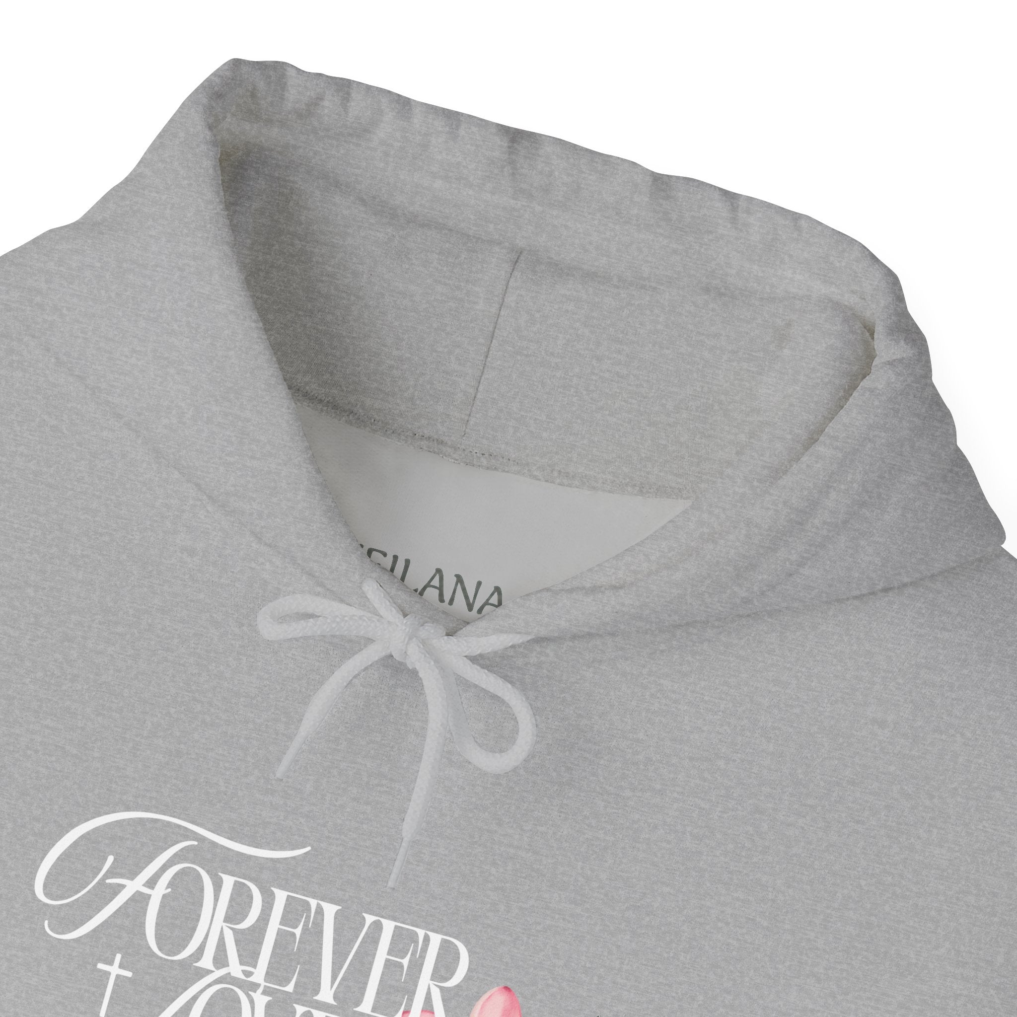 Forever Loved Hoodie